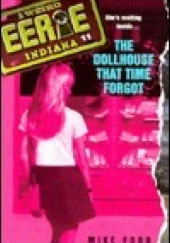 Okładka książki The Dollhouse That Time Forgot Michael Thomas Ford