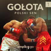 Gołota. Polski sen
