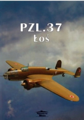 Okładka książki PZL.37 Łoś autora Janusz Ledwoch, 9788372197979