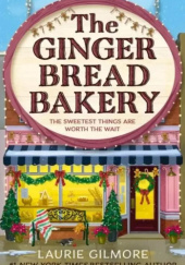 Okładka książki The Gingerbread Bakery Laurie Gilmore
