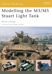 Okładka książki Modelling the M3/M5 Stuart Light Tank Steven J. Zaloga