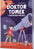 Okładka książki Doktor Tomek i Kosmiczny projekt Błażej Brzeźny,&nbsp;Tomasz Rożek