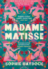 Okładka książki Madame Matisse Sophie Haydock