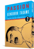 Okładka książki The Passion of Gengoroh Tagame: Master of Gay Erotic Manga Vol. 2 Gengoroh Tagame