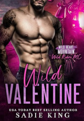 Okładka książki Wild Valentine Sadie King