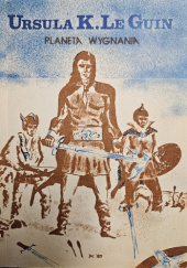Okładka książki Planeta wygnania Ursula K. Le Guin