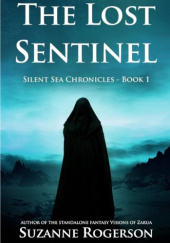 Okładka książki The Lost Sentinel Suzanne Rogerson
