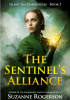 Okładka książki The Sentinel's Alliance Suzanne Rogerson
