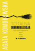 Okładka książki Totalna deburdelizacja Agata Komorowska