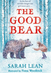 Okładka książki The Good Bear SARAH LEAN