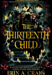 Okładka książki The Thirteenth Child Erin A. Craig