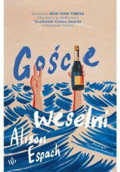 Goście weselni - Alison Espach