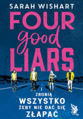 Okładka książki Four Good Liars Sarah Wishart