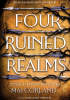 Okładka książki Four Ruined Realms. Cztery stracone królestwa Mai Corland