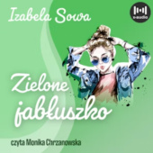 Okładka książki Zielone jabłuszko autora Izabela Sowa, 9788383410159