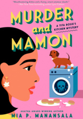 Okładka książki Murder and Mamon Mia P. Manansala