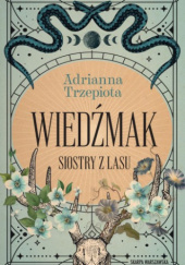 Okładka książki Wiedźmak Adrianna Trzepiota