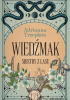 Okładka książki Wiedźmak Adrianna Trzepiota