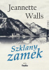 Okładka książki Szklany zamek Jeannette Walls