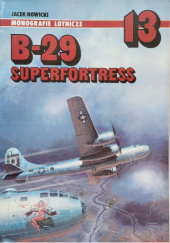 Okładka książki B-29 Superfortress Jacek Nowicki