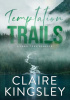 Okładka książki Temptation Trails: A Small-Town Romance Claire Kingsley