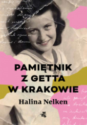 Okładka książki Pamiętnik z getta w Krakowie Halina Nelken