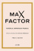 Max Factor. Twórca imperium piękna