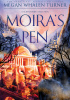 Okładka książki Moira's Pen Megan Whalen Turner