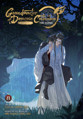 Okładka książki Grandmaster of Demonic Cultivation: Mo Dao Zu Shi (Manhua) Vol. 8 Mo Xiang Tong Xiu