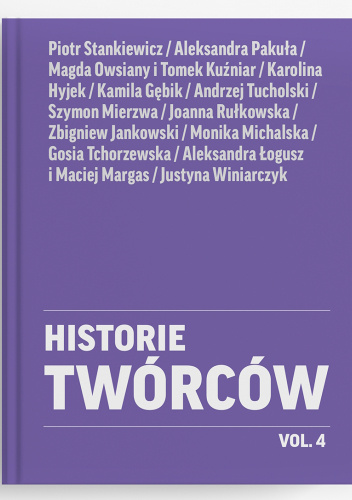 Historie twórców vol.4