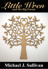 Okładka książki Little Wren and the Big Forest Michael James Sullivan