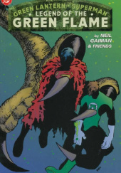 Okładka książki Green Lantern/Superman: Legend of the Green Flame autora Terry Austin,&nbsp;Mark Buckingham,&nbsp;Eddie Campbell,&nbsp;Neil Gaiman, 0761941222257