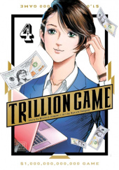 Okładka książki Trillion Game, Vol. 4 Ryoichi Ikegami, Riichiro Inagaki