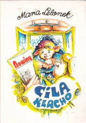 Okładka książki Cila klacho Maria Lelonek