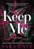 Okładka książki Keep Me Sara Cate