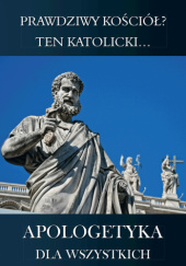 Prawdziwy kościół? Ten katolicki...