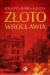 Złoto Wrocławia