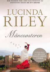 Okładka książki Månesøsteren Lucinda Riley