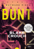 Okładka książki Bunt Blake Crouch
