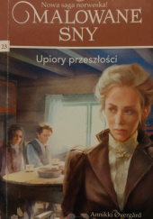 Okładka książki Upiory przeszłości Annikki Øvergård