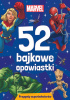 Okładka książki 52 bajkowe opowiastki. Przygody superbohaterów. Marvel praca zbiorowa
