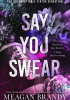 Say You Swear
