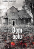 Okładka książki Dom bólu Kamila Jannasz