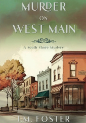 Okładka książki Murder on West Main I. M. Foster