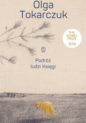 Okładka książki Podróż ludzi Księgi autora Olga Tokarczuk, 9788308076293