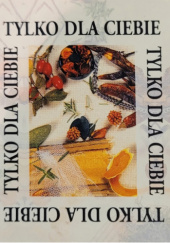 Okładka książki Tylko dla Ciebie Tylko dla Ciebie Dorothy Parker