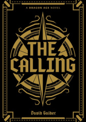 Okładka książki Dragon Age: The Calling Deluxe Edition David Gaider