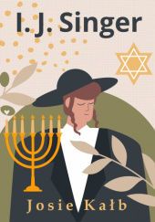 Okładka książki Josie Kałb Izrael Joszua Singer