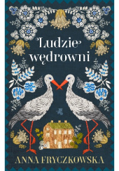 Ludzie wędrowni - Anna Fryczkowska