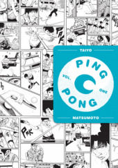 Okładka książki Ping Pong, Vol. 1 autora Taiyō Matsumoto, 9781974711659